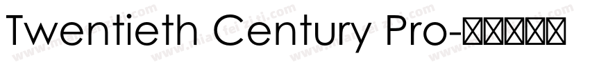 Twentieth Century Pro字体转换